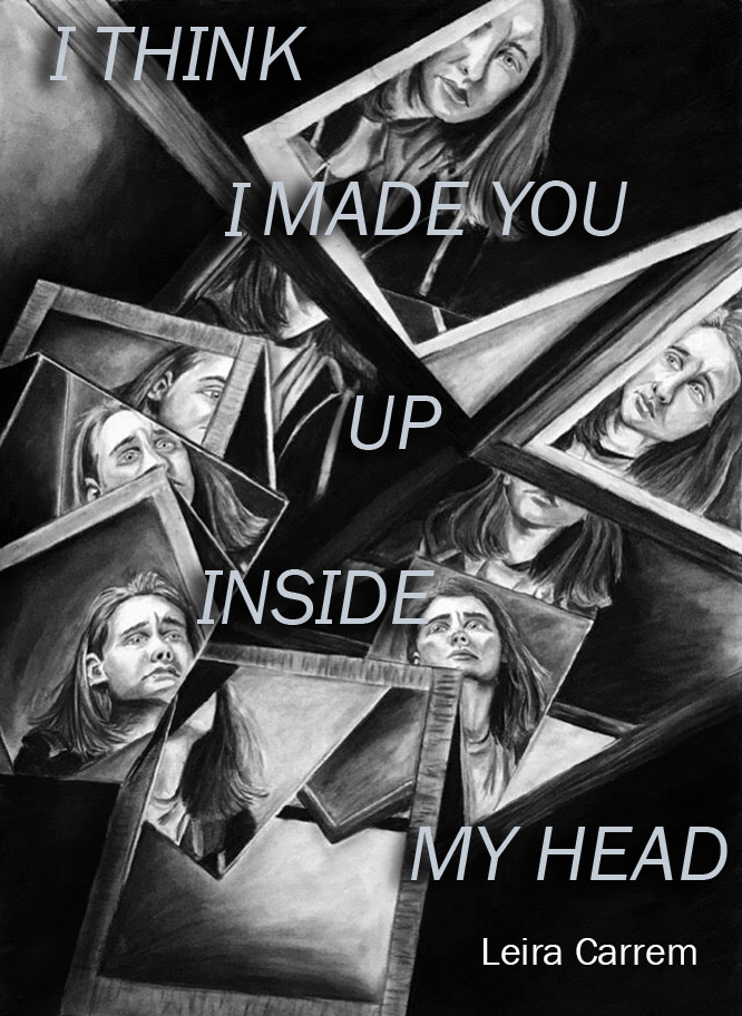 I Think I Made You Up Inside My Head
